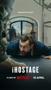 مشاهدة فيلم iHostage 2025 مترجم حصرى اون لاين على أكثر من سيرفر