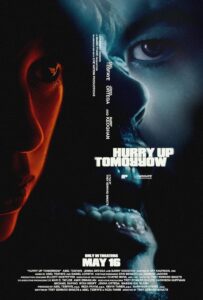 فيلم Hurry Up Tomorrow 2025 مدبلج
