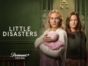 مسلسل Little Disasters 2025 موسم 1 حلقة 2